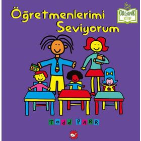 Öğretmenlerimi Seviyorum - Todd Parr