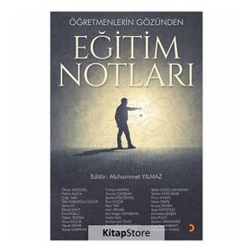 Öğretmenlerin Gözünden Eğitim Notları - Muhammet Yılmaz