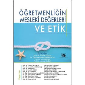 Öğretmenliğin Mesleki Değerleri ve Etik - Anı Yayınları
