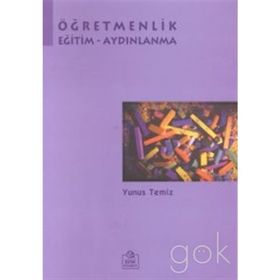 ÖĞRETMENLİK EĞİTİM AYDINLANMA - YUNUS TEMIZ