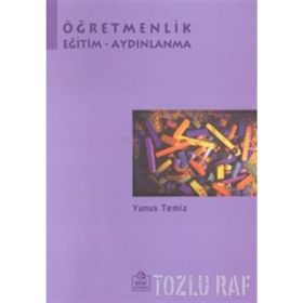 ÖĞRETMENLİK EĞİTİM AYDINLANMA - YUNUS TEMIZ