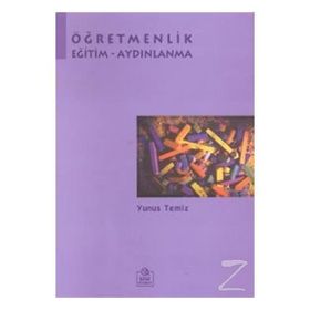 ÖĞRETMENLİK EĞİTİM AYDINLANMA - YUNUS TEMIZ