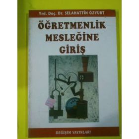 ÖĞRETMENLIK MESLEĞINE GIRIŞ - LEYLA KÜÇÜKAHMET