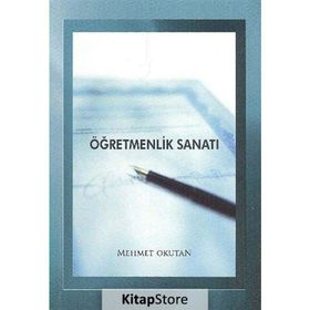 Öğretmenlik Sanatı - Mehmet Okutan