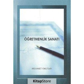 Öğretmenlik Sanatı - Mehmet Okutan