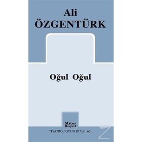 Oğul Oğul - Ali Özgentürk