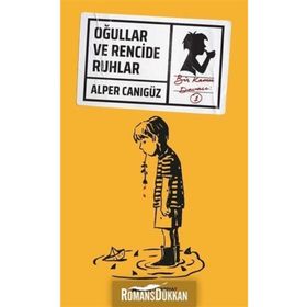 OĞULLAR VE RENCIDE RUHLAR - ALPER CANIGÜZ