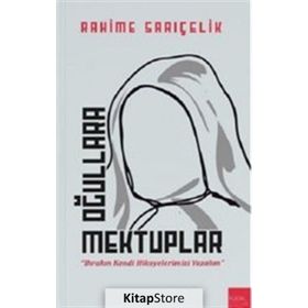 Oğullara Mektuplar - Rahime Sarıçelik
