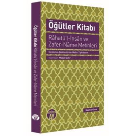 Öğütler Kitabı - Rahatü’l-İnsan ve Zafer-Name Metinleri - kollektif