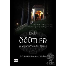 Öğütler ve Mübarek Vasiyetler Risalesi - Ebu Said Muhammed Hadimi