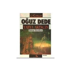 OĞUZ DEDE - YAHYA AKENGIN