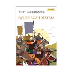 Oğuz Kağan Destanı - Necati Demir