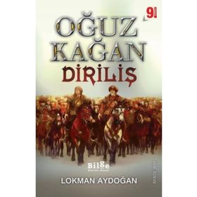 Oğuz Kağan - Diriliş - Lokman Aydoğan