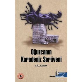 Oğuzcanın Karadeniz Serüveni - Atilla Jorma