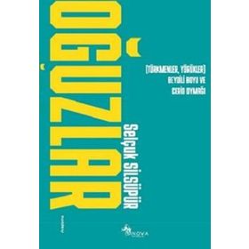 Oğuzlar - Selçuk Silsüpür
