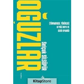 Oğuzlar - Selçuk Silsüpür