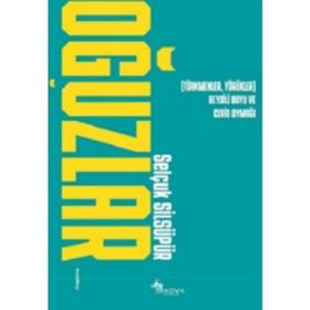 Oğuzlar - Selçuk Silsüpür