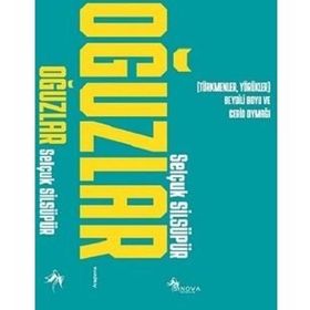 Oğuzlar - Selçuk Silsüpür
