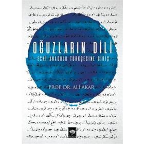 Oğuzların Dili - Ali Akar