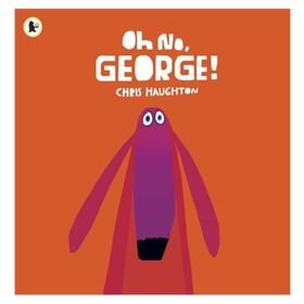 Oh No George - Walker Books