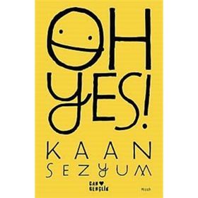 OH YES! - KAAN SEZYUM