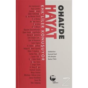 Ohal'de Hayat KHK'liler Konuşuyor - Kolektif