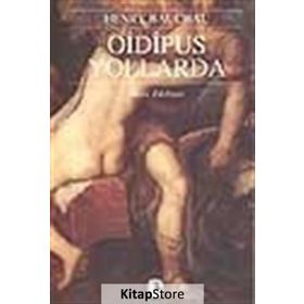 OIDIPUS YOLLARDA - HENRY BAUCHAU