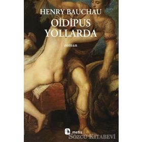 OIDIPUS YOLLARDA - HENRY BAUCHAU