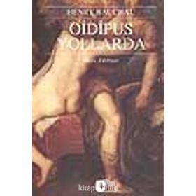 OIDIPUS YOLLARDA - HENRY BAUCHAU