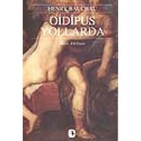 OIDIPUS YOLLARDA - HENRY BAUCHAU