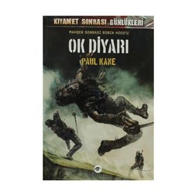 OK DIYARI KIYAMET SONRASI GÜNLÜKLERI - PAUL KANE