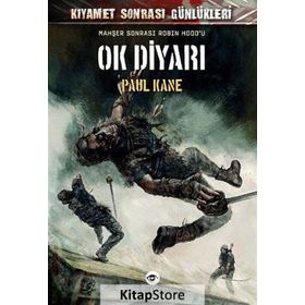 OK DIYARI KIYAMET SONRASI GÜNLÜKLERI - PAUL KANE