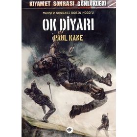 OK DIYARI KIYAMET SONRASI GÜNLÜKLERI - PAUL KANE