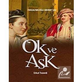 OK VE AŞK - ERKUT TEZERDI