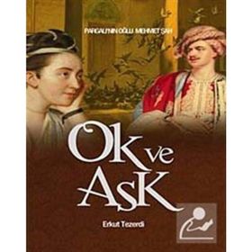 OK VE AŞK - ERKUT TEZERDI