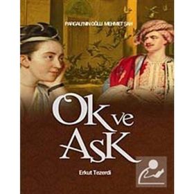OK VE AŞK - ERKUT TEZERDI