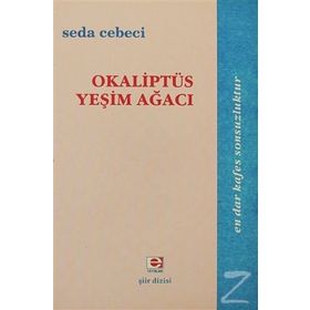 OKALİPTÜS YEŞİM AĞACI - SEDA CEBECI