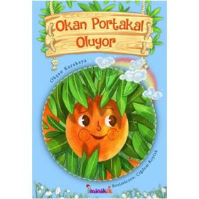 Okan Portakal Oluyor - Okşan Karakaya
