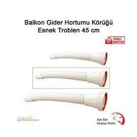 Okçu Kardeşler Esnek Troblen 45 cm Balkon Gider Hortumu Körüğü