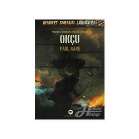 OKÇU MAHŞER SONRASI ROBIN HOOD'U - PAUL KANE