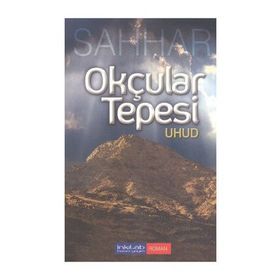 Okçular Tepesi Uhud - abdulmahid cude es sahhar