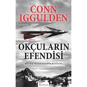OKÇULARIN EFENDISI - CONN IGGULDEN