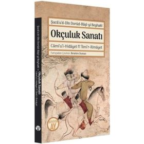 Okçuluk Sanatı - Büyüyen Ay Yayınları