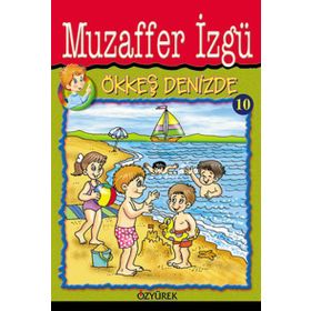 ÖKKEŞ DENIZDE - GENEL