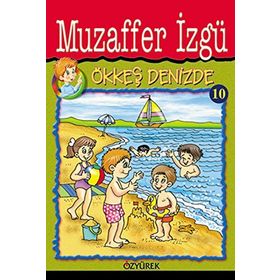 ÖKKEŞ DENIZDE - GENEL