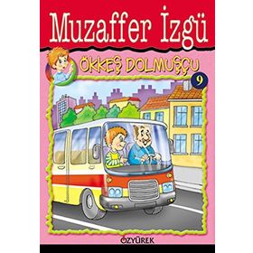 ÖKKEŞ DOLMUŞÇU - GENEL