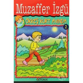ÖKKEŞ KURT AVINDA - GENEL