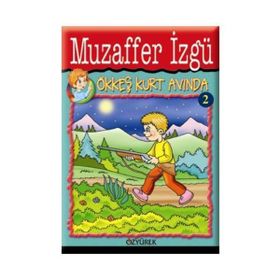 ÖKKEŞ KURT AVINDA - GENEL