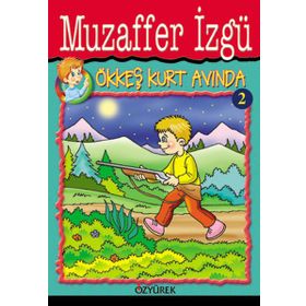 Ökkeş Kurt Avında - Muzaffer İzgü