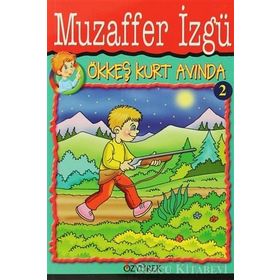 Ökkeş Kurt Avında - Muzaffer İzgü